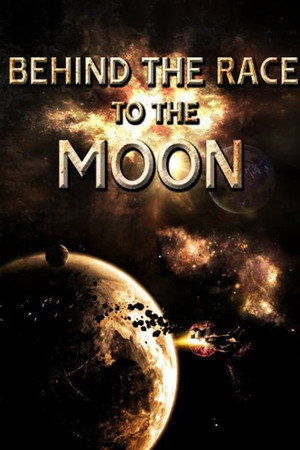 Behind the Race to the Moon