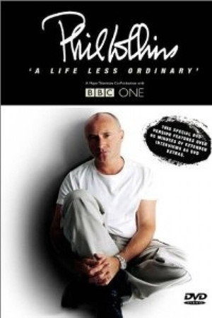 Phil Collins: A Life Less Ordinary