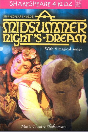 Shakespeare 4 Kidz: A Midsummer Night’s Dream
