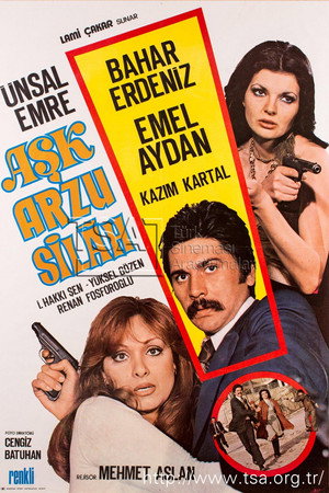 Aşk Arzu ve Silah