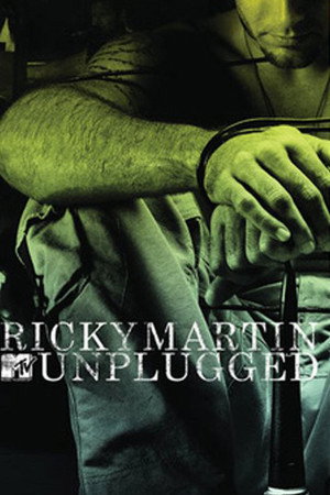 Ricky Martin: MTV Unplugged