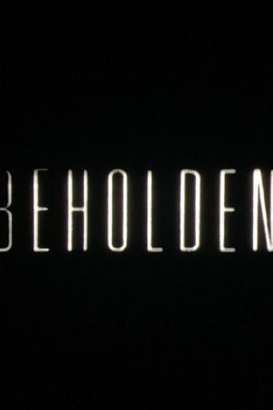 Beholden