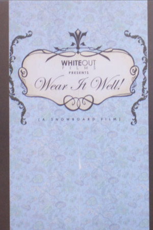 Wear It Well!