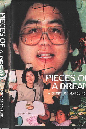 Pieces of a Dream: A Story of Gambling