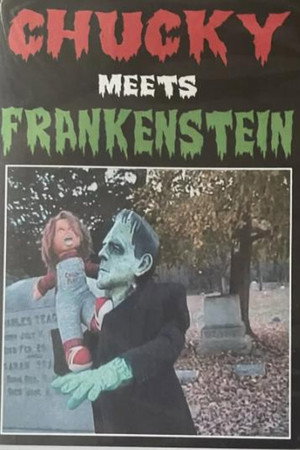 Chucky Meets Frankenstein
