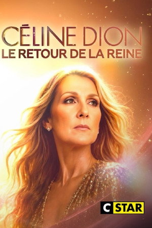 Céline Dion : le retour de la reine