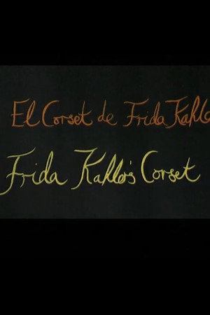 Frida Kahlo’s Corset