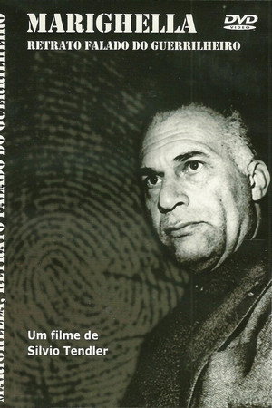 Marighella: Retrato Falado do Guerrilheiro