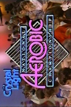 The Crystal Light National Aerobics Championships