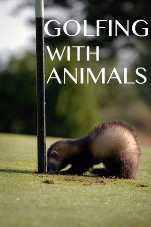 Golfing with Animals
