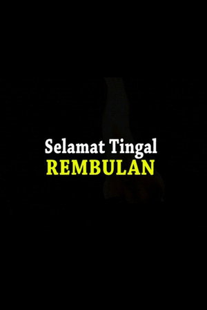 Selamat Tinggal Rembulan