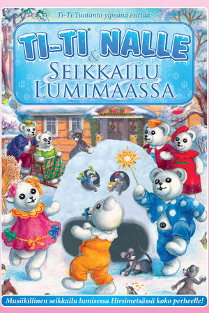 Ti-Ti Nalle & Seikkailu Lumimaassa