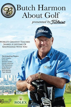 Butch Harmon About Golf