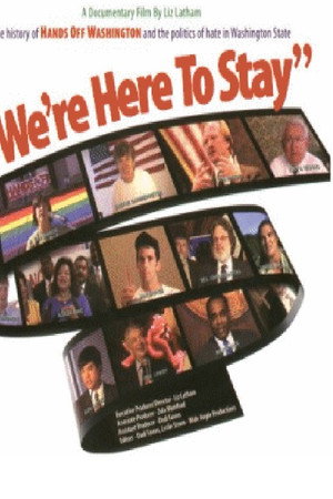 We're Here to Stay: The History of Hands Off Washington and the Politics of Hate in Washington State