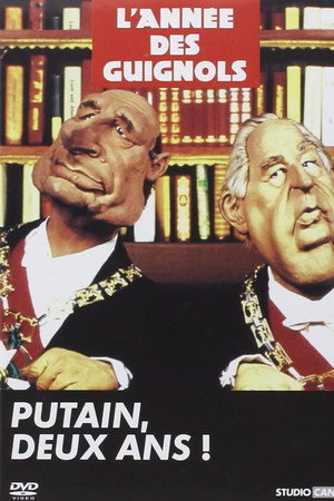 L'Année des Guignols - Putain, deux ans !