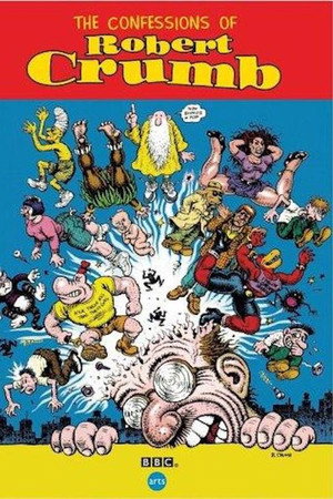 The Confessions of Robert Crumb