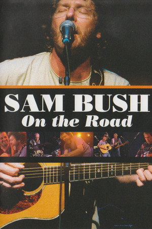 Sam Bush – On The Road