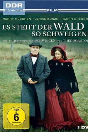Es steht der Wald so schweigend