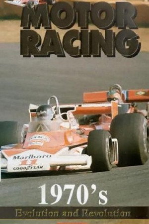 The History Of Motor Racing: The 1970s