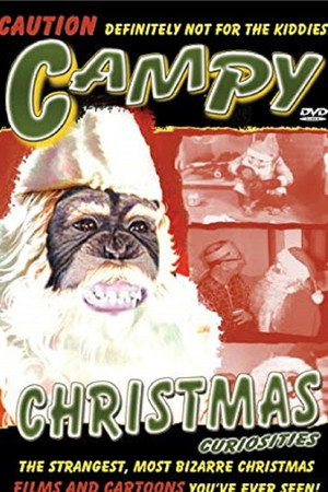 Campy Christmas Curiosities