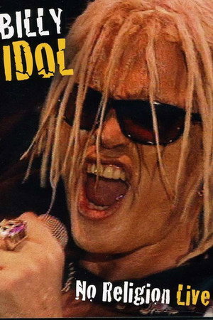Billy Idol - No Religion Live