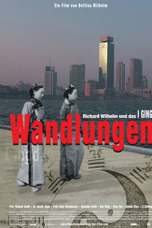 Wisdom of Changes - Richard Wilhelm and the I Ching