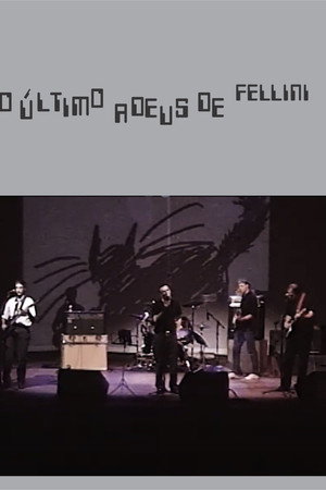 O Último Adeus de Fellini