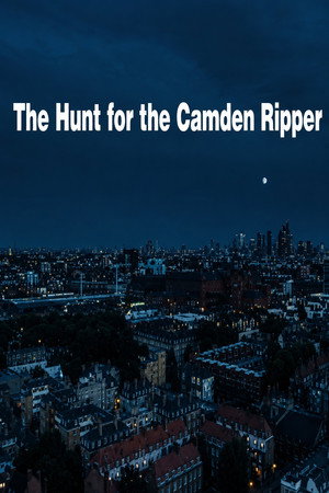 The Hunt for the Camden Ripper