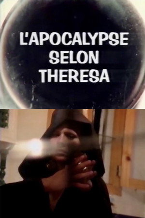L'apocalypse selon Thérèsa