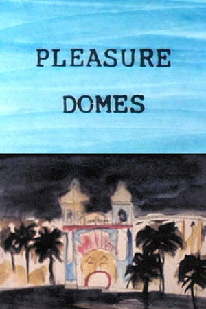 Pleasure Domes