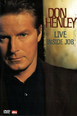 Don Henley: Live Inside Job