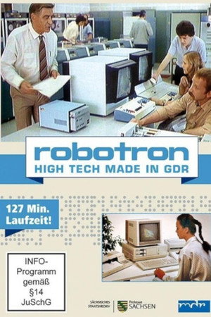 Robotron - High Tech made in GDR