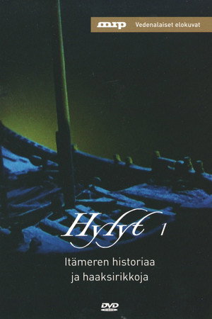 Hylyt – Itämeren historiaa ja haaksirikkoja