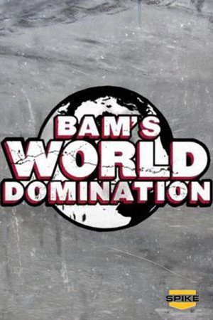 Bam's World Domination