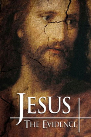 Jesus The Evidence