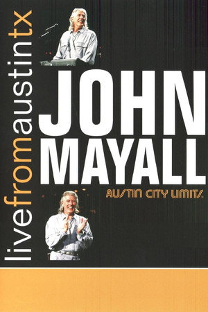 John Mayall: Live from Austin, TX
