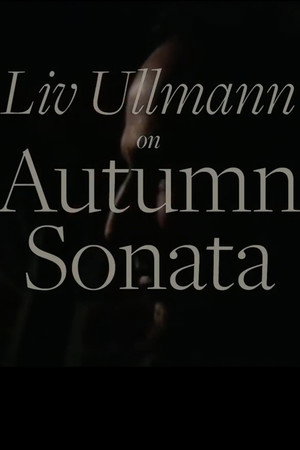 Liv Ullmann on Autumn Sonata