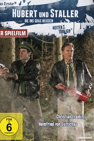 Hubert und Staller - Die ins Gras beißen