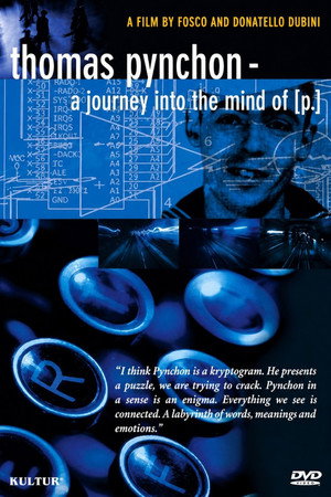 Thomas Pynchon: A Journey Into the Mind of P.