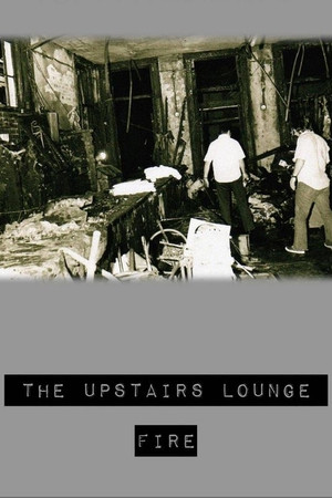The UpStairs Lounge Fire