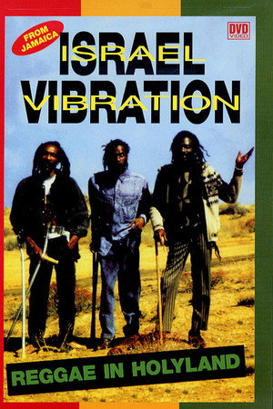 Israel Vibration: Reggae in Holy Land