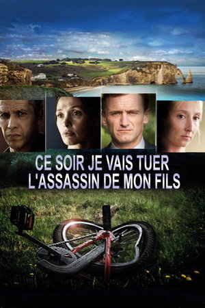 Ce soir, je vais tuer l'assassin de mon fils