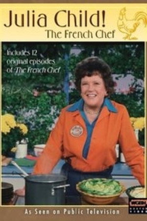 Julia Child: America's Favorite Chef