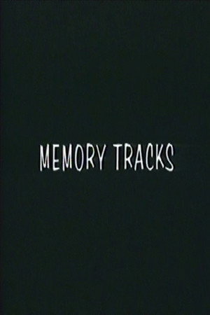Memory Tracks