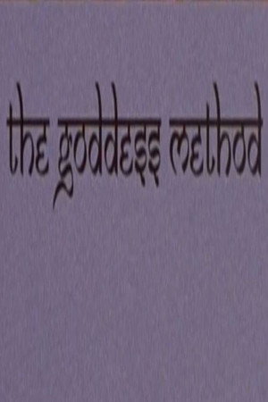 The Goddess Method