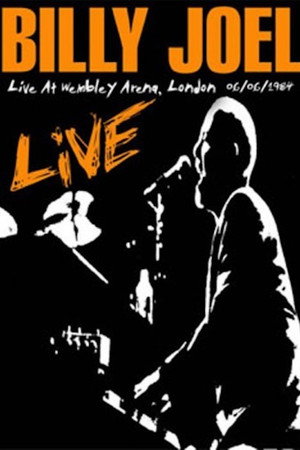 Billy Joel: Live At Wembley Arena
