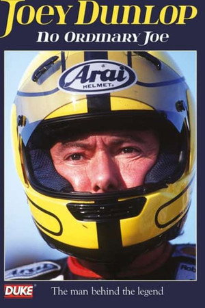 Joey Dunlop: No Ordinary Joe