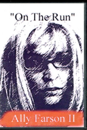 Ally Farson II: On The Run