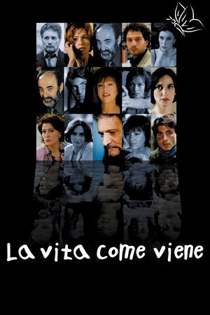 La vita come viene