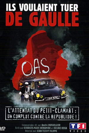 Ils voulaient tuer de Gaulle